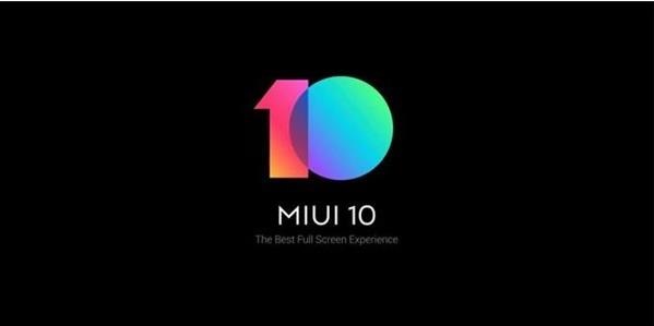 MIUI 10首批机型公测开发版正式公布:支持10款设备